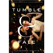 Tumble & Fall