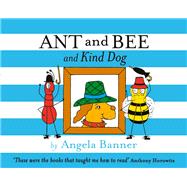 Ant and Bee and Kind Dog