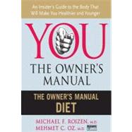 The Owner's Manual Diet