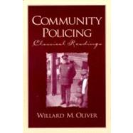 Community Policing: Classical Readings