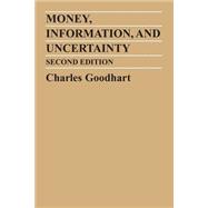 Money, Information and Uncertainty