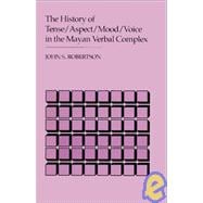 The History of Tense/Aspect/Mood/Voice in the Mayan Verbal Complex