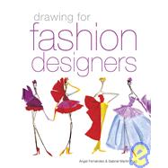 Drawing for Fashion Designers