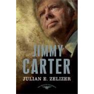 Jimmy Carter : The American Presidents Series: the 39th President, 1977-81