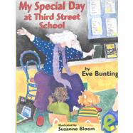 My Special Day at Third Street School