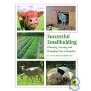 Successful Smallholding Planning, Starting and Managing Your Enterprise