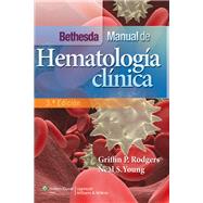 Bethesda. Manual de hematología clínica