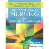 Fundamentals of Nursing: Theory, Concepts, and Applications (Volume 1)