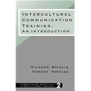 Intercultural Communication Training Vol. 2 : An Introduction