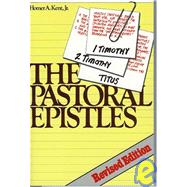 Pastoral Epistles : Studies in 1 and 2 Timothy and Titus