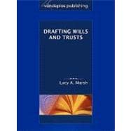 Drafting Wills and Trusts