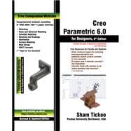 Creo Parametric 6.0 for Designers