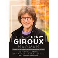The New Henry Giroux Reader