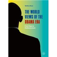 The World Views of the Obama Era