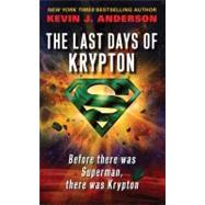 Last Days Krypton