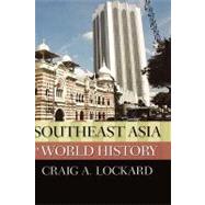 Southeast Asia in World History