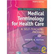 An Introduction to Medical Terminology for Health Care: A Self-teaching Package