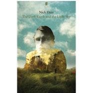 The Dark Earth and the Light Sky