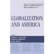 Globalization and America Race, Human Rights, and Inequality