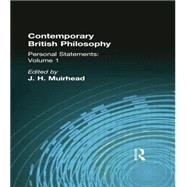 Contemporary British Philosophy: Personal Statements    First Series