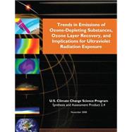 Trends in Emissions of Ozone-depleting Substances, Ozone Layer Recovery, and Implications for Ultraviolet Radiation Exposure
