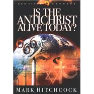 Is the Antichrist Alive Today?