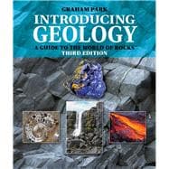 Introducing Geology A Guide to the World of Rocks