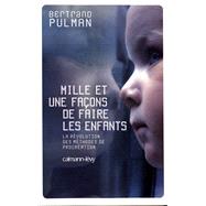 Mille et une façons de faire les enfants