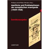 Manifeste Und Proklamationen Der Europäischen Avantgarde 1909-1938