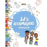JJ's Affirmations Coloring Book