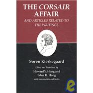 The Corsair Affair And Articles Related to The Writings