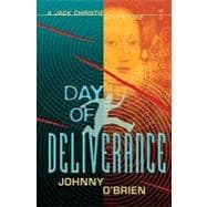 Day of Deliverance A Jack Christie Adventure