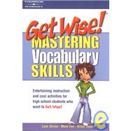 Get Wise Mastering Vocabulary Skills