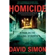 Homicide A Year on the Killing Streets