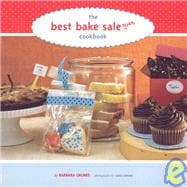 The Best Bake Sale Ever Cookbook