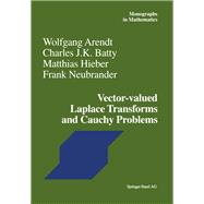 Vector-valued Laplace Transforms and Cauchy Problems