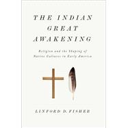 The Indian Great Awakening