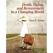 Death, Dying and Bereavement in a Changing World