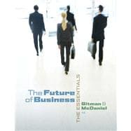 The Future of Business The Essentials (with Building Your Career Booklet),9780324590760