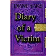 Diary Of A Victim