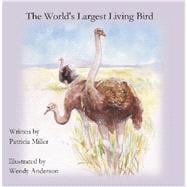 The World's Largest Living Bird