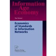 Economics of Standards in Information Networks