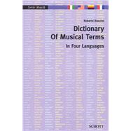 Dictionary of Musical Terms in Four Languages Italian, English, German, French