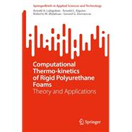 Computational Thermo-kinetics of Rigid Polyurethane Foams