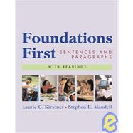 Foundations First with Readings : Sentences and Paragraphs