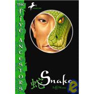 The Five Ancestors Book 3: Snake