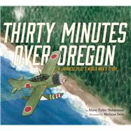 Thirty Minutes over Oregon