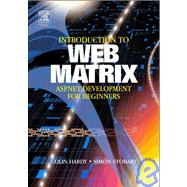Introduction to Web Matrix,9780750660761