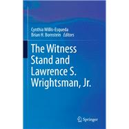 The Witness Stand and Lawrence S. Wrightsman, Jr.