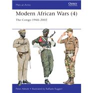 Modern African Wars (4) The Congo 1960–2002
